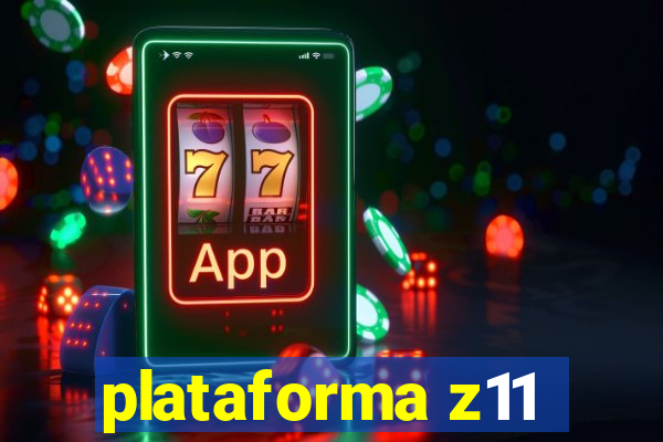 plataforma z11